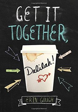 portada Get It Together, Delilah! (in English)