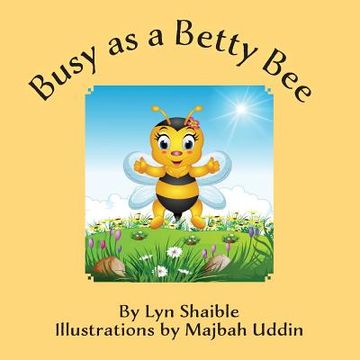 portada Busy as a Betty Bee (en Inglés)