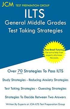 portada Ilts General Middle Grades - Test Taking Strategies: Ilts 298 Exam - Free Online Tutoring - new 2020 Edition - the Latest Strategies to Pass Your Exam. (en Inglés)