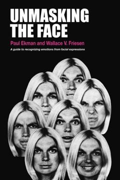 portada Unmasking the Face: A Guide to Recognizing Emotions From Facial Expressions (in English)