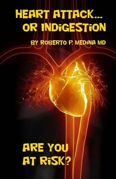 portada Heart Attack... Or Indigestion: Are You At Risk? (en Inglés)