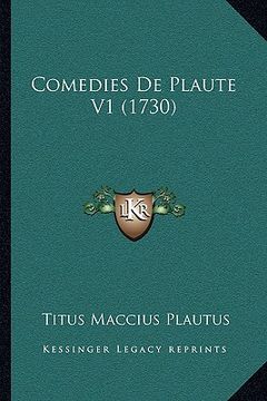 portada Comedies De Plaute V1 (1730) (en Francés)