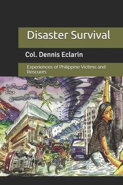 portada Disaster Survival: Experiences of Philippine Victims and Rescuers (en Inglés)