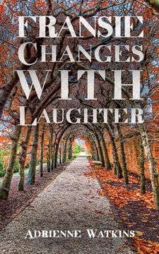 portada Fransie Changes With Laughter (en Inglés)