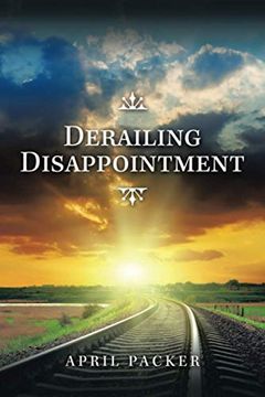 portada Derailing Disappointment (in English)