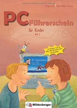 portada Pc-Führerschein für Kinder - Schülerheft 2: Für Windows 7 und 10, Office 2007 / 2010 / 2013 / 2016, Openoffice (en Alemán)