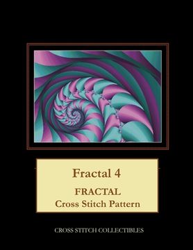 portada Fractal 4: Fractal Cross Stitch Pattern (en Inglés)