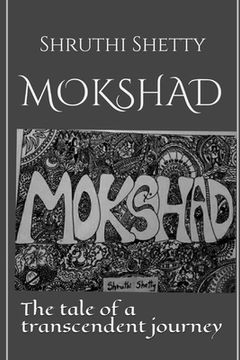 portada Mokshad: The tale of a transcendent journey (en Inglés)
