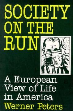 portada society on the run: a european view of life in america (en Inglés)