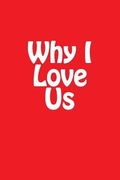 portada Why I Love Us (en Inglés)