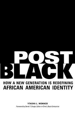 portada Post Black: How a new Generation is Redefining African American Identity (en Inglés)