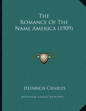 portada the romance of the name america (1909)