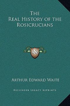 portada the real history of the rosicrucians