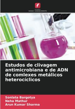 portada Estudos de Clivagem Antimicrobiana e de adn de Comlexes Met�Licos Heteroc�Clicos