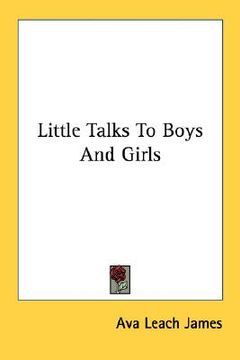 portada little talks to boys and girls (en Inglés)