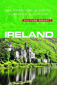 portada Ireland - Culture Smart!: The Essential Guide to Customs & Culture