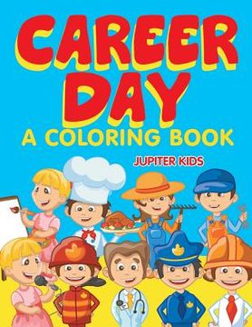 portada Career Day (A Coloring Book) (in English)