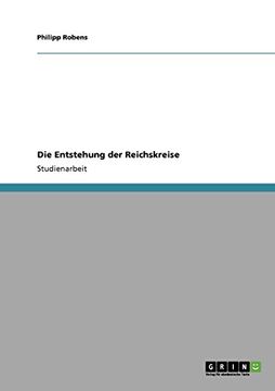 portada Die Entstehung der Reichskreise (German Edition)