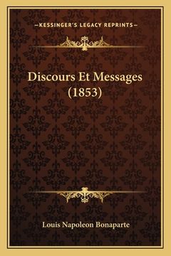 portada Discours Et Messages (1853) (en Francés)