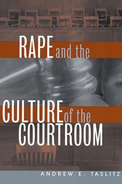 portada Rape and the Culture of the Courtroom (Critical America) (en Inglés)