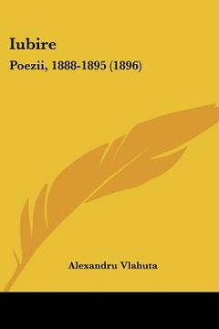 portada Iubire: Poezii, 1888-1895 (1896)