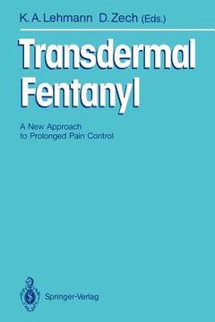 portada transdermal fentanyl: a new approach to prolonged pain control (in English)