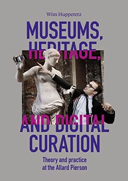 portada Museums, Heritage, and Digital Curation: Theory and Practice at the Allard Pierson