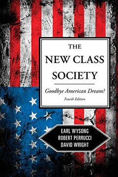portada The new Class Society: Goodbye American Dream? (in English)