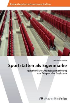 portada Sportstätten als Eigenmarke: ganzheitliche Arenenvermarktung  am Beispiel der BayArena