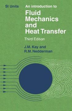 portada An Introduction to Fluid Mechanics and Heat Transfer: With Applications in Chemical and Mechanical Process Engineering (en Inglés)