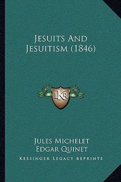 portada jesuits and jesuitism (1846) (in English)