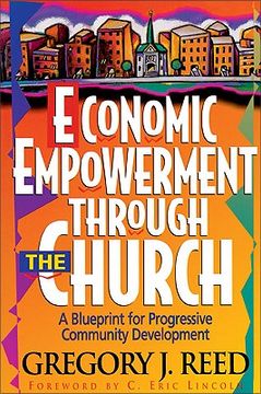 portada economic empowerment through the church: a blueprint for progressive community development (en Inglés)