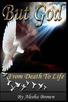 portada But God: From Death to Life (en Inglés)