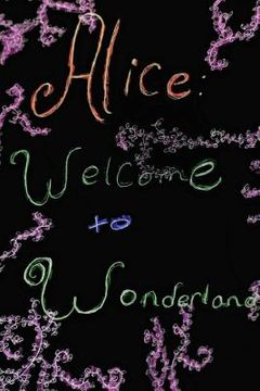 portada Alice: Welcome To Wonderland (en Inglés)