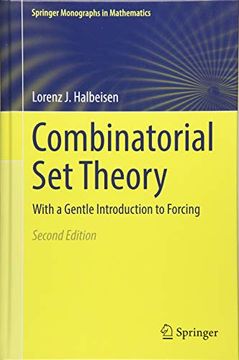 portada Combinatorial set Theory: With a Gentle Introduction to Forcing (Springer Monographs in Mathematics) (in English)