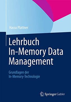portada Lehrbuch In-Memory Data Management: Grundlagen der In-Memory-Technologie (in German)