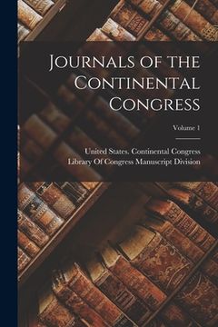portada Journals of the Continental Congress; Volume 1