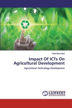 portada Impact Of ICTs On Agricultural Development (en Inglés)