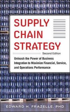portada Supply Chain Strategy, Second Edition: Unleash the Power of Business Integration to Maximize Financial, Service, and Operations Performance (in English)