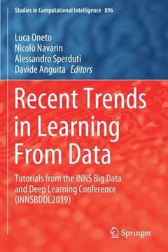 portada Recent Trends in Learning from Data: Tutorials from the Inns Big Data and Deep Learning Conference (Innsbddl2019) (en Inglés)