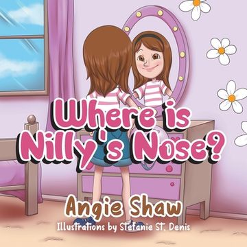 portada Where is Nilly'S Nose? (1) (Nilly'S Adventures) 