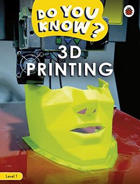 portada Do you Know? Level 1 – 3d Printing (in English)