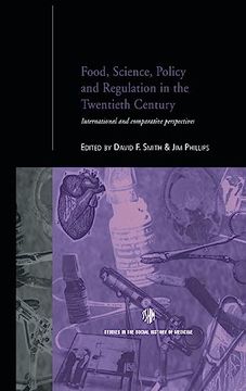 portada Food, Science, Policy and Regulation in the Twentieth Century: International and Comparative Perspectives (Routledge Studies in the Social History of Medicine) (en Inglés)