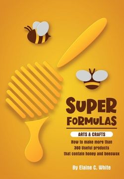 portada Super Formulas, Arts and Crafts (in English)
