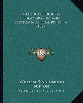 portada practical guide to photographic and photomechanical printing (1887) (in English)