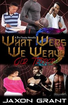 portada What Webs We Weave 5: Old Terror (in English)