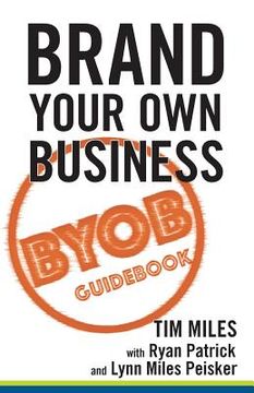 portada Brand Your Own Business: A Step-by-Step Guide to Being Known, Liked, and Trusted in the Age of Rapid Distraction (en Inglés)