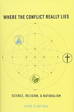 portada where the conflict really lies: science, religion, and naturalism