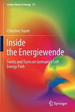 portada Inside the Energiewende: Twists and Turns on Germany's Soft Energy Path (en Inglés)