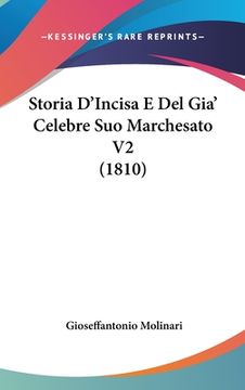 portada Storia D'Incisa E Del Gia' Celebre Suo Marchesato V2 (1810) (en Italiano)